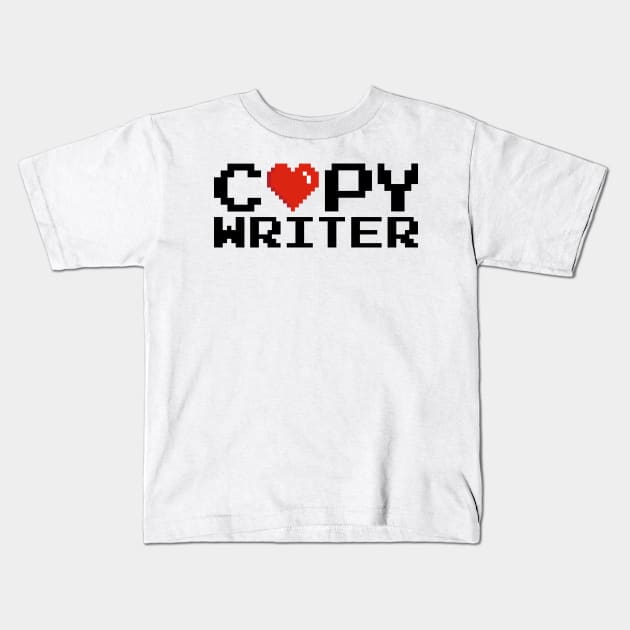 Copywriter Pixel Kids T-Shirt by marieltoigo